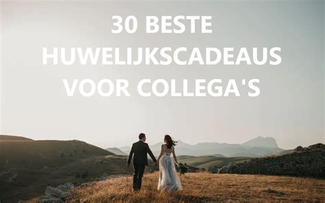 collega gaat trouwen|30 leukste huwelijkscadeau